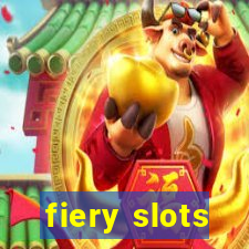 fiery slots